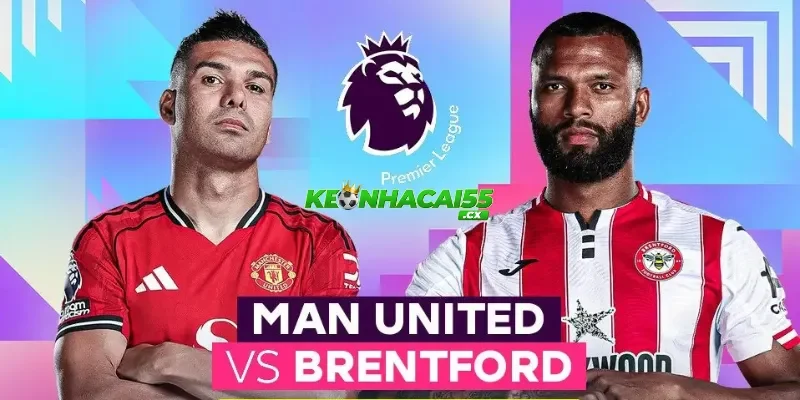 Nhận định Man United vs Brentford, 02h00 ngày 28/04 - Cơ hội nào cho Quỷ đỏ?