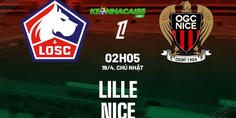 Soi kèo Lille vs Nice, 02h05 ngày 19/04: Chủ nhà chiếm ưu thế?